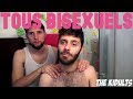 Tous bisexuels  the kidults