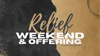 Relief Weekend: Breaking boundaries. Tearing down walls 9:00am