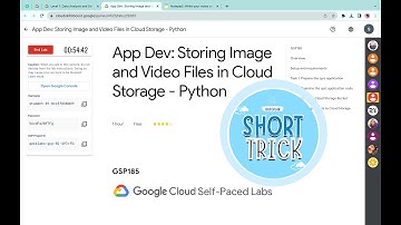 App Dev: Storing Image and Video Files in Cloud Storage - Python || #qwiklabs | #GSP185  @quick_lab