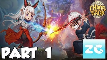 Chaos Saga Android IOS Walkthrough Part 1 Gameplay HD