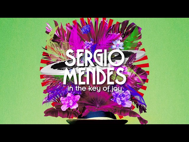 Sergio Mendes - In The Key Of Joy