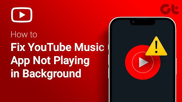 How to Fix YouTube Music Not Playing in Background on Android and iPhone