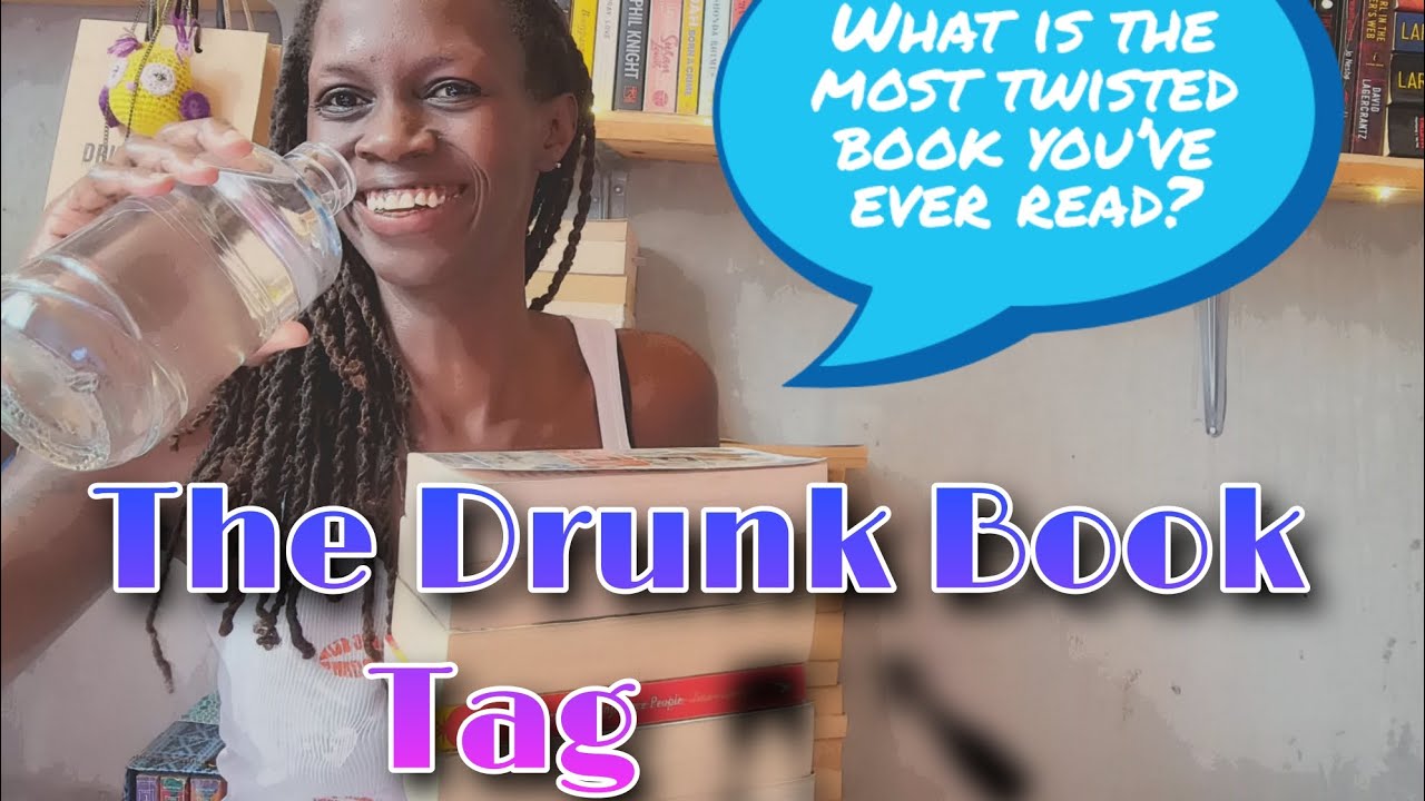 The Drunk Book Tag : Feels kinda books, sex on the beach reads & every