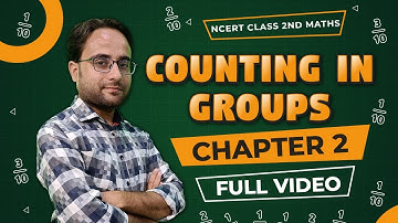Counting In Groups | Class 2  Chapter 2 | Maths || NCERT Full Video