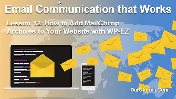 How to Add a MailChimp Archive to Your Website Using the WP EZ Website Builder