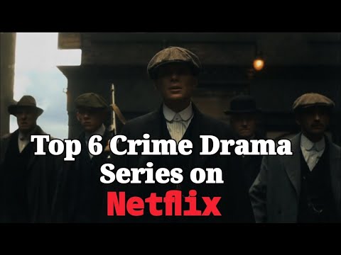 top-6-crime-drama-series-on-netflix---2019