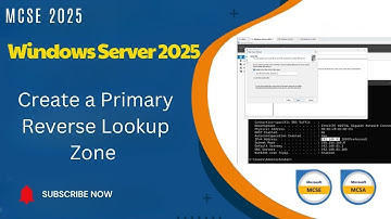 MCSE 2025 - Create a Primary Reverse Lookup Zone