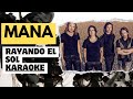 Capture de la vidéo Maná - Rayando El Sol - Karaoke