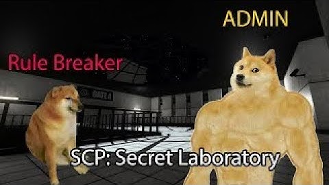 When the Admin is a Hacker  -  SCP  Secret Laboratory
