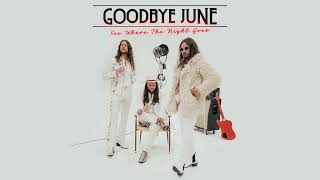 Goodbye June - Stand And Deliver (Official Audio)