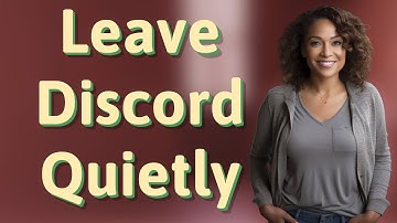 Can You Leave a Discord Group Without Notifying Others?