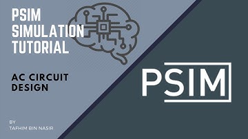 PSIM Tutorial For Beginner 3 : AC Circuit Design