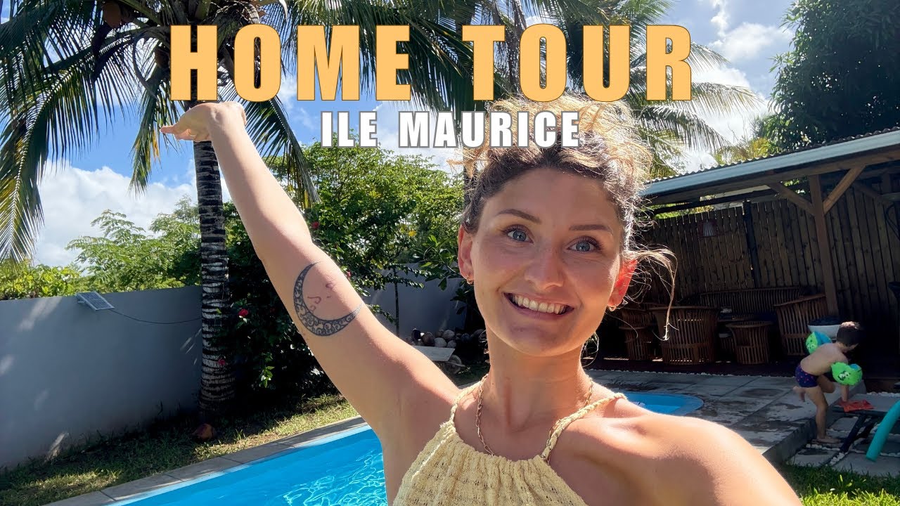 Home Tour à l’Île Maurice : Notre petit coin de paradis 🌴