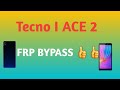 Tecno Comon I ACE 2 Frp bypass 👍