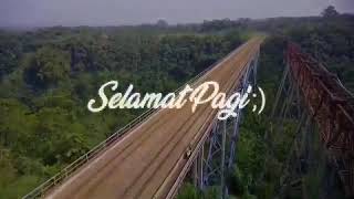 Story wa 30 detik [selamat pagi]