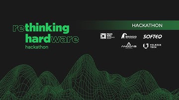 Hackathon "Rethinking Hardware" 9-11 December