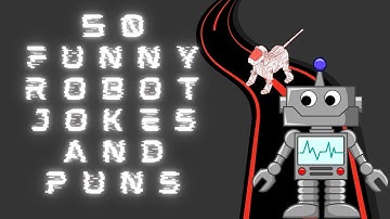 50 Funny Robot Jokes and Puns