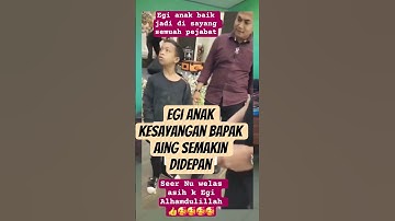 EGI ANAK KESAYANGAN BAPAK AING SEMAKIN DI DEPAN#kdm #dedimulyadi#kangdedymulyadi#shorts#fyp#trending