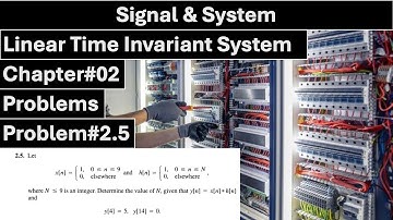 Signals & Systems | Chapter#02 | Problem#2.5 | Linear Time Invariant System | ALAN S. WILLSKY