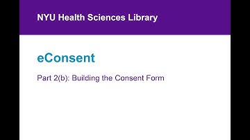 eConsent 2(b): Building the Consent Form