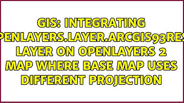 Integrating OpenLayers.Layer.ArcGIS93Rest layer on OpenLayers 2 map where base map uses...