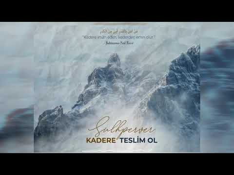 Sulhperver - Kadere Teslim Ol (2018)