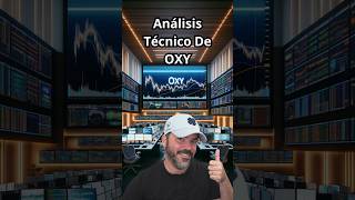 Análisis técnico de OXY: Proyecciones y puntos de compra. #shorts #inversiones #finanzas #economia