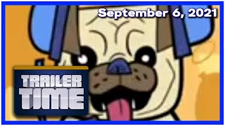 Trailer Time - Monday, September 6, 2021