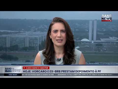 Vorcaro and former BRB president testify to Federal Police