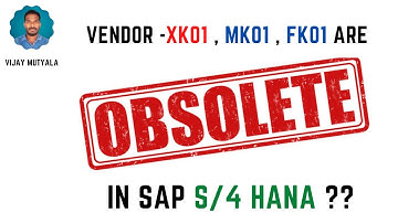 Vendor - XK01 , MK01, FK01 are OBOLETE ❌ in S4HANA ? |                     #s4hana #saphana