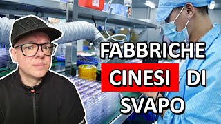 LE FABBRICHE CINESI DI SVAPO - Come sono prodotte le Sigarette Elettroniche