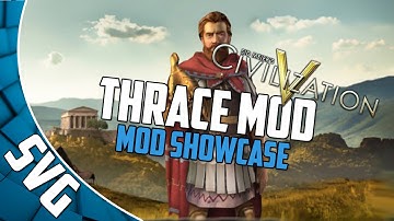 Civilization 5 - Thrace Civilization - Mod showcase