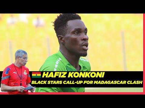 Hafiz Konkoni Earns Black Stars Call Up For Madagascar Clash