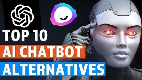 Top 10 Mind-Blowing Ai Chatbot Alternatives For 2023: Outperforming ChatGpt | The Amazing Top10