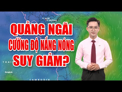 Bản tin thời tiết 13/8:  Miền Bắc mưa to đến khi nào? | Quảng Ngãi: Cường độ nắng nóng suy giảm?