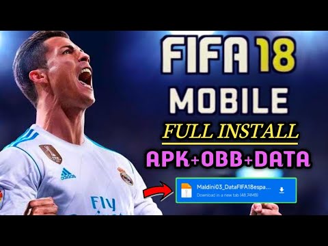 FIFA 18 MOD FIFA 23 Android Offline [APK+OBB] BEST GRAPHICS Last Update  FULL HD 