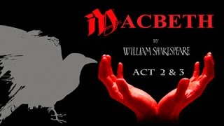 Macbeth acts 2 & 3