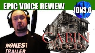 Epic Voice Review Cabin in the Woods