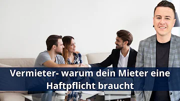 Bin ich als Mieter verpflichtet eine Haftpflichtversicherung abzuschließen?