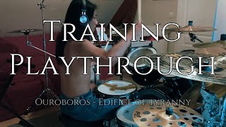 Ouroboros - Edifice Of Tyranny - Drum Training Playthrough - Druminos