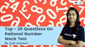 Top - 25 Questions On Rational Number | Mock Test | Maths | Unacademy 7th | Jyoti Jaisawal