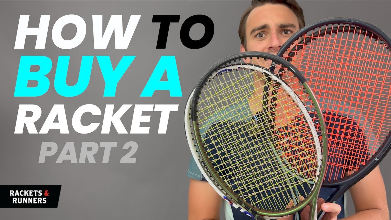 This is the racket I switched to! How to Pick a Tennis Racket (Part 2) Rackets and Runners