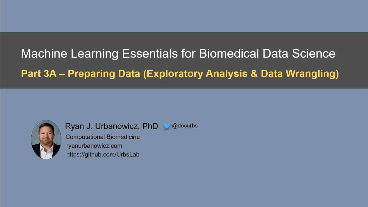 3A. Preparing Data - Exploratory Analysis & Data Wrangling - YouTube