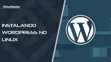 Instalando WordPress no Linux