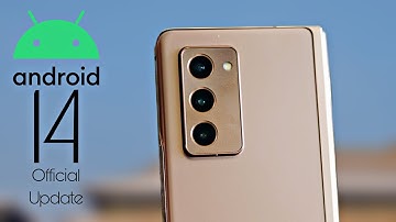 Samsung Galaxy Z Fold 2 Android 14 ONE UI 6.0 Update