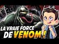 La vraie force de venom 