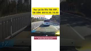 Anh Đi Xa Quá Thi Bằng Lái Ôtô Tphcm Học Liền