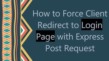 How to Force Client Redirect to Login Page with Express Post Request