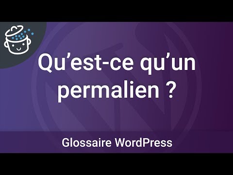 Glossary: What is a permalink in WordPress?