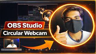 How to Make Circular webcam in OBS Studio